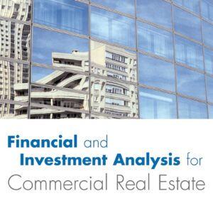 A picture of some buildings and windows with the words financial and investment analysis for commercial real estate.